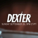 Promo : Dexter Saison 5 - It’s Already Over